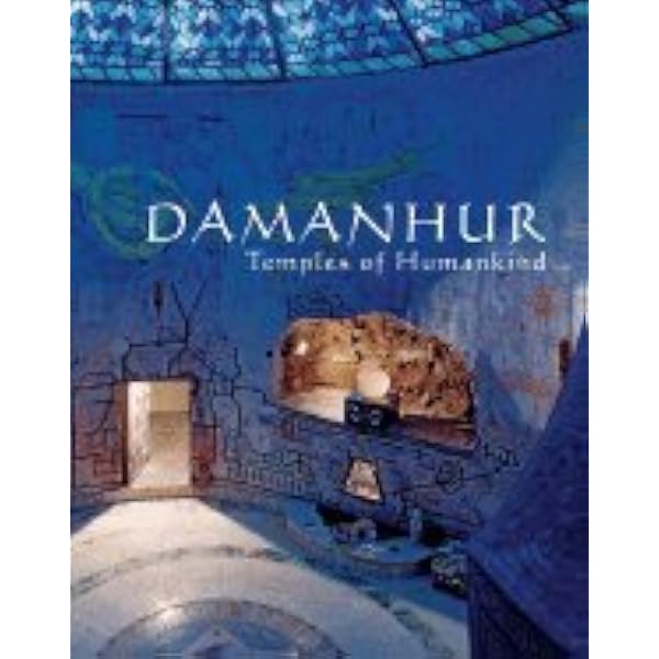 Damanhur: Temples of Humankind: Silvia Buffagni, Roberto Benzi